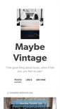 Mobile Screenshot of maybevintage.tumblr.com