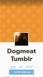 Mobile Screenshot of dogmeattumblr.tumblr.com