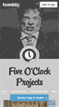 Mobile Screenshot of fiveoclockprojects.tumblr.com