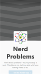 Mobile Screenshot of nerdproblems.tumblr.com