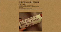 Desktop Screenshot of hipsterjohngreenquotes.tumblr.com