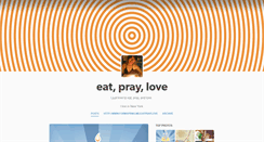 Desktop Screenshot of eatpraylovee.tumblr.com