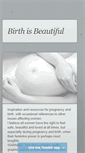 Mobile Screenshot of birthisbeautiful.tumblr.com
