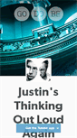 Mobile Screenshot of justinsthinkingoutloudagain.tumblr.com