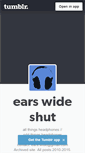 Mobile Screenshot of earswideshut.tumblr.com