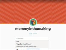 Tablet Screenshot of mommyinthemaking.tumblr.com