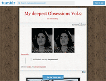 Tablet Screenshot of mydeepestobsessionsvol2.tumblr.com