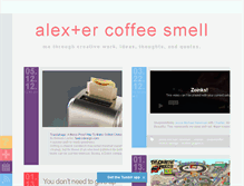 Tablet Screenshot of alexandercoffeesmell.tumblr.com