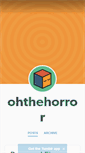 Mobile Screenshot of ohthehorror.tumblr.com