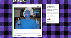 Desktop Screenshot of doublethumbs.tumblr.com