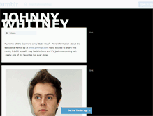 Tablet Screenshot of johnnywhitney.tumblr.com