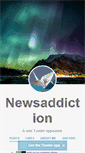 Mobile Screenshot of newsaddiction.tumblr.com