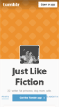 Mobile Screenshot of justlikefiction.tumblr.com