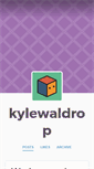 Mobile Screenshot of kylewaldrop.tumblr.com