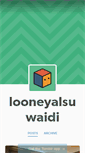 Mobile Screenshot of looneyalsuwaidi.tumblr.com