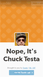 Mobile Screenshot of chucktesta.tumblr.com
