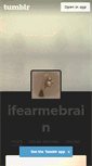 Mobile Screenshot of ifearmebrain.tumblr.com