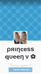 Mobile Screenshot of princess-queen-v.tumblr.com