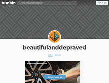 Tablet Screenshot of beautifulanddepraved.tumblr.com