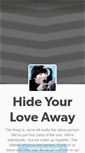 Mobile Screenshot of hideyourloveaway.tumblr.com