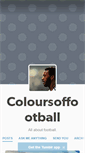 Mobile Screenshot of coloursoffootball.tumblr.com