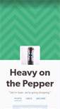 Mobile Screenshot of heavyonthepepper.tumblr.com