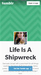 Mobile Screenshot of lifeisashipwreck.tumblr.com