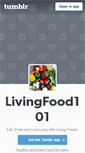 Mobile Screenshot of livingfood101.tumblr.com