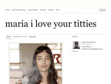 Tablet Screenshot of mariailoveyourtitties.tumblr.com