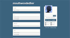 Desktop Screenshot of mouthwoodedher.tumblr.com