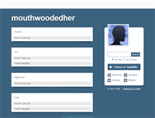Tablet Screenshot of mouthwoodedher.tumblr.com