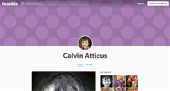 Desktop Screenshot of calvinatticus.tumblr.com