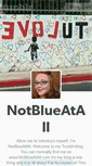 Mobile Screenshot of notblueatall.tumblr.com