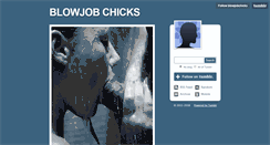 Desktop Screenshot of blowjobchicks.tumblr.com