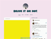 Tablet Screenshot of beliveitornot.tumblr.com