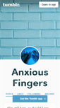 Mobile Screenshot of anxiousfingers.tumblr.com