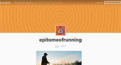 Desktop Screenshot of epitomeofrunning.tumblr.com