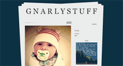 Desktop Screenshot of gnarlystuff.tumblr.com