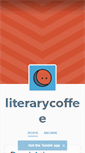 Mobile Screenshot of literarycoffee.tumblr.com