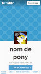 Mobile Screenshot of nomdepony.tumblr.com