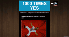 Desktop Screenshot of 1000timesyes.tumblr.com
