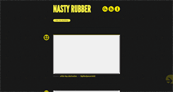 Desktop Screenshot of nastyrubber.tumblr.com