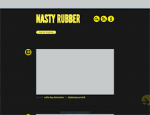 Tablet Screenshot of nastyrubber.tumblr.com