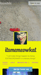 Mobile Screenshot of itsmemeowkat.tumblr.com