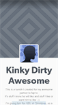 Mobile Screenshot of kinkydirtyawesome.tumblr.com