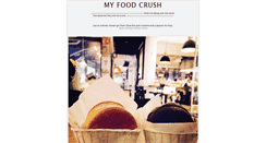 Desktop Screenshot of myfoodcrush.tumblr.com