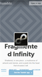 Mobile Screenshot of fragmentedinfinity.tumblr.com