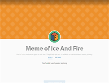 Tablet Screenshot of memeoficeandfire.tumblr.com