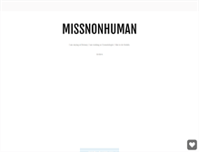 Tablet Screenshot of missnonhuman.tumblr.com