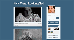 Desktop Screenshot of nickclegglookingsad.tumblr.com